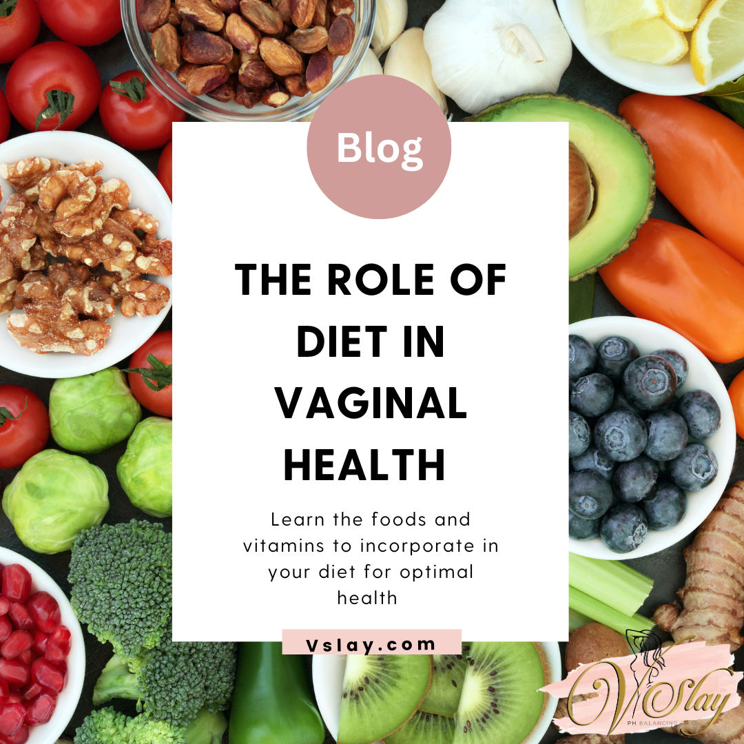 The Role of Diet in Maintaining Vaginal Health